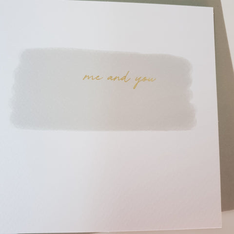 'Me and You' Greeting Card