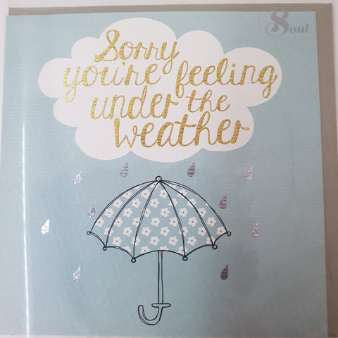 'Sorry You're Feeling Under The Weather' Greetings Card