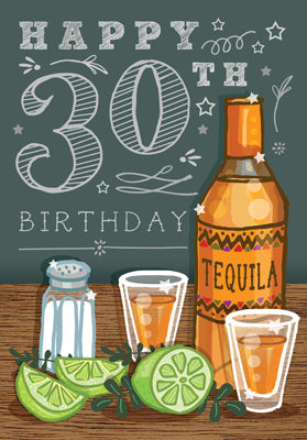 '30' Happy 30th Birthday Card - Tequila