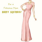 Fabulous Mum Pink Dress Birthday Card